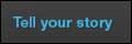 Tell your stroy
